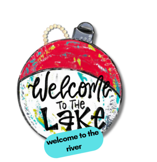 DK Bobber "Welcome to the River"