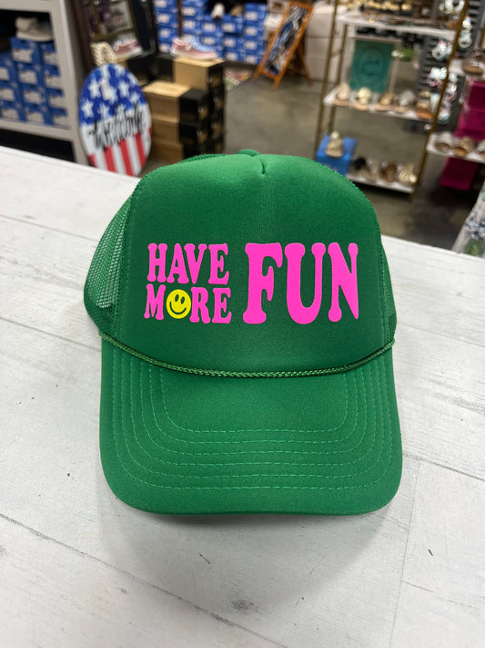 Jadelynn Brooke Cap - Have More Fun - Green